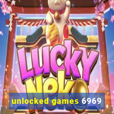 unlocked games 6969